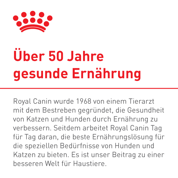 Royal Canin über 50 Jahre gesunde Ernährung Royal Canin über 50 Jahre gesunde Ernährung